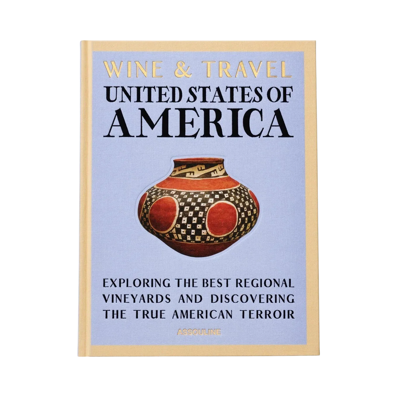 94720 ASSOULINE WINE & TRAVEL: UNITED STATES OF AMERICA LIVRO